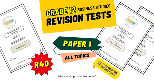 Grade 12 business studies revision tests, all paper 1 topics, including question papers and memos for exam preparation. R40. 2024