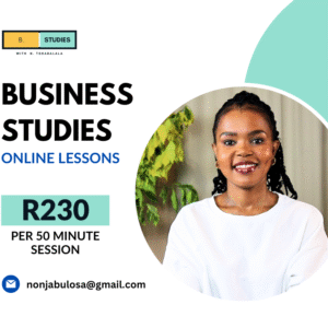 Business Studies one-on-one lessons with qualified teacher, caps, south africa, nsc, matric, pass business studies, expert tutoring, per hour